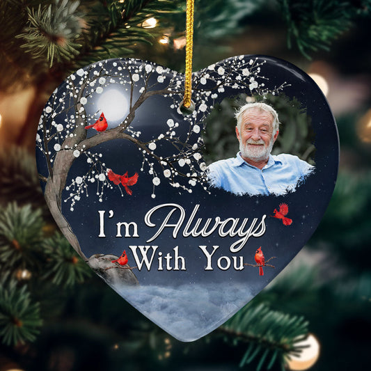 Personalized heart-shaped memorial Christmas ornament with photo, "I'm Always With You" text, ceramic, gold cord.