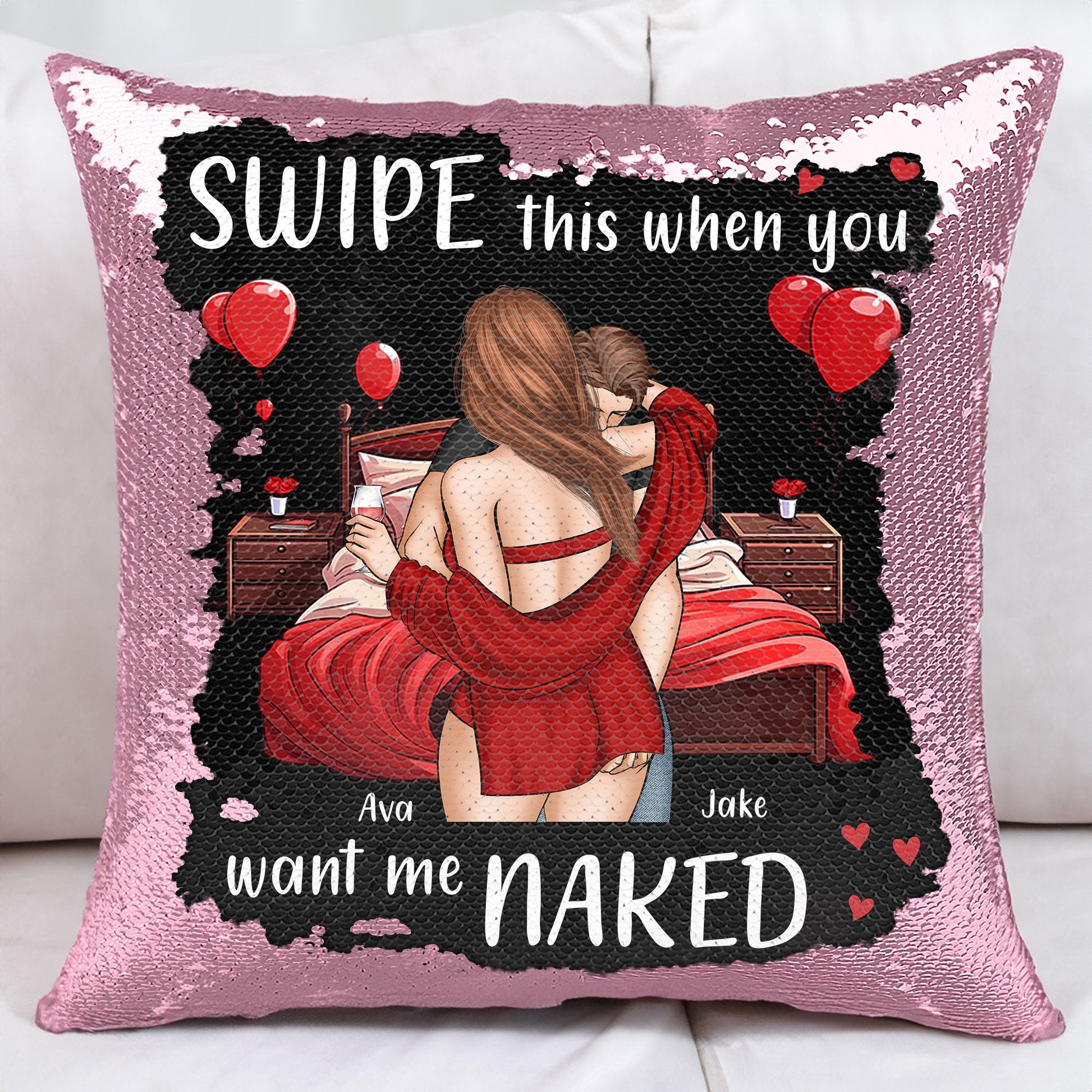 Custom sequin pillow with 'Swipe this when you want me naked' romantic couples gift, pink sequins.